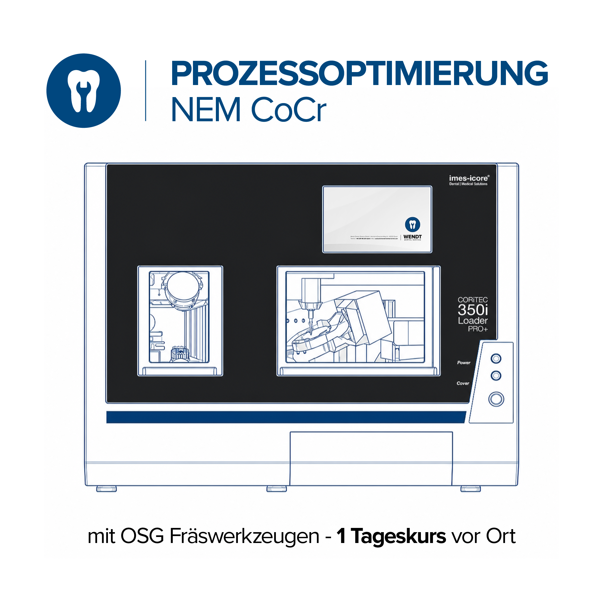 Prozessoptimierung NEM CoCr mit OSG Fräswerkzeugen - 1 Tageskurs vor Ort